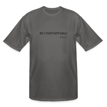 Load image into Gallery viewer, Be Unstoppable - charcoal