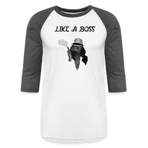 Like a Boss  Baseball T-Shirt - white/charcoal