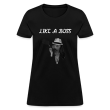 Load image into Gallery viewer, Like a Boss T-Shirt - black