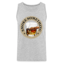 Load image into Gallery viewer, Smoke Something - Men’s Tank - heather gray