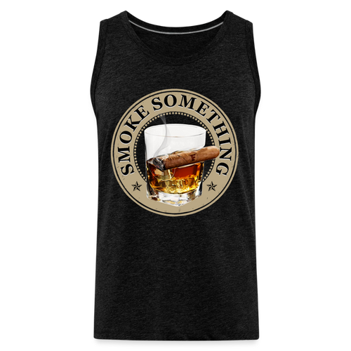 Smoke Something - Men’s Tank - charcoal grey