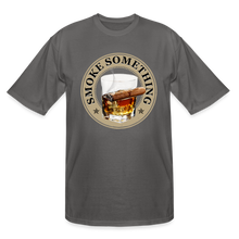 Load image into Gallery viewer, Smoke Something Men&#39;s Tall T-Shirt - charcoal