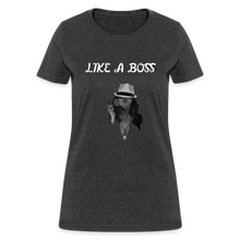 Load image into Gallery viewer, Like a Boss T-Shirt - heather black